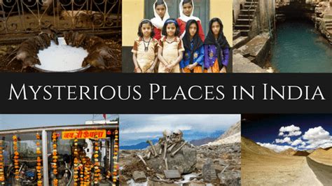 Top Ten Mysterious Places in India - Beyond Your Imagination