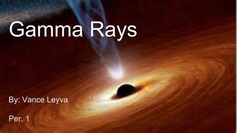 Gamma rays | PPT