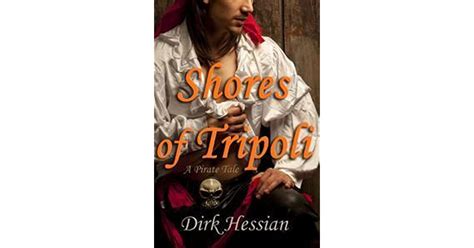 Shores of Tripoli by Dirk Hessian