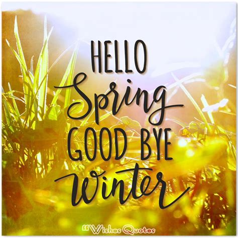 Uplifting Spring Quotes And Sayings To Welcome The Season