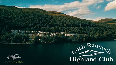 Loch Rannoch Highland Club Resort - Kinloch Rannoch - Scotland - YouTube