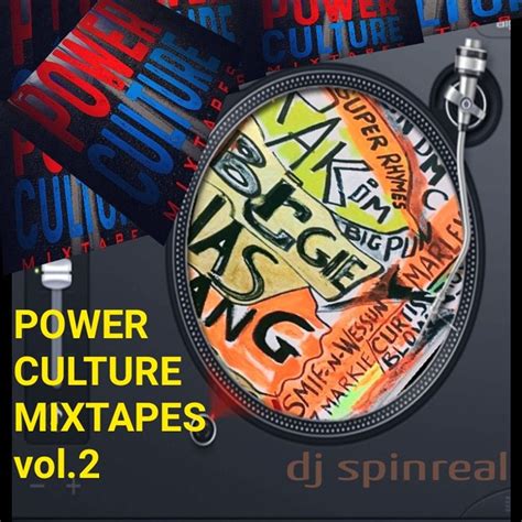 Power Culture Mixtapes vol2 by dj spinreal & various artists on Audiomack