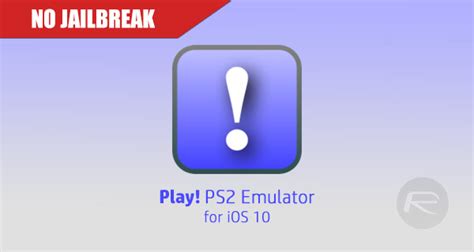 Download Play! PS2 Emulator IPA On iOS 10 iPhone [No Jailbreak Required ...