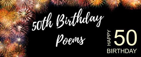 15 X 50th Birthday Poems To Make Them Feel Special - Unique Gifting