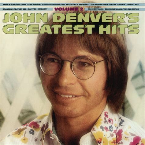 John Denver's Greatest Hits, Volume 2 - Compilation by John Denver | Spotify