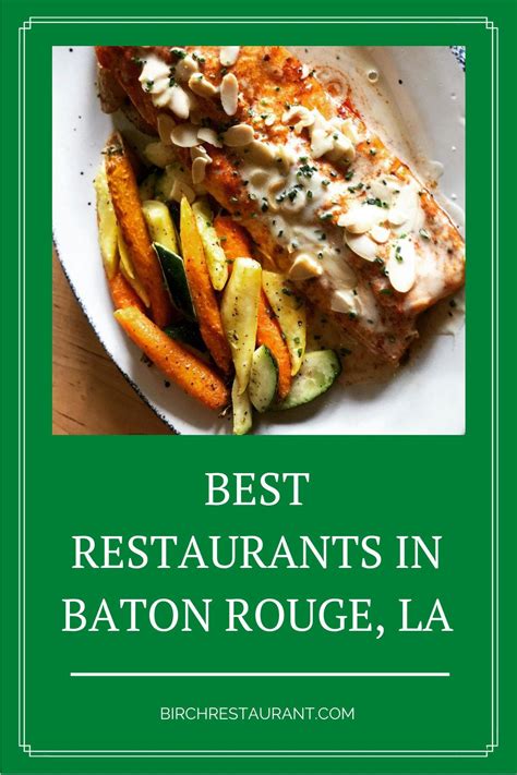 18 Best Restaurants in Baton Rouge, LA [2022 Updated] - Birch Restaurant | Local Restaurants to ...