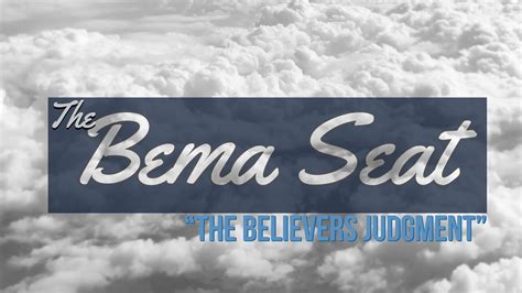 The bema judgment seat of christ - surveyslader