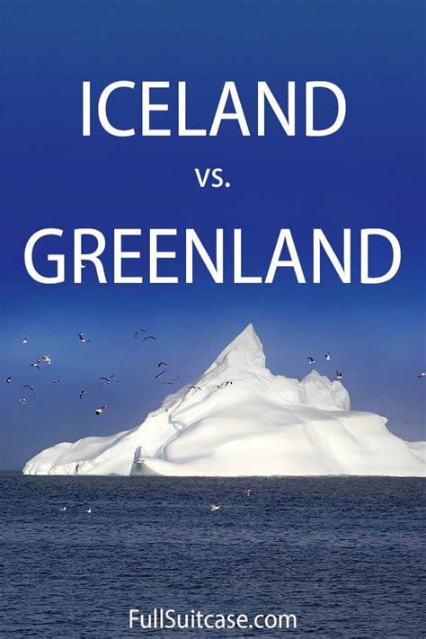 Iceland vs. Greenland: All Your Questions Answered (+ Travel Info ...