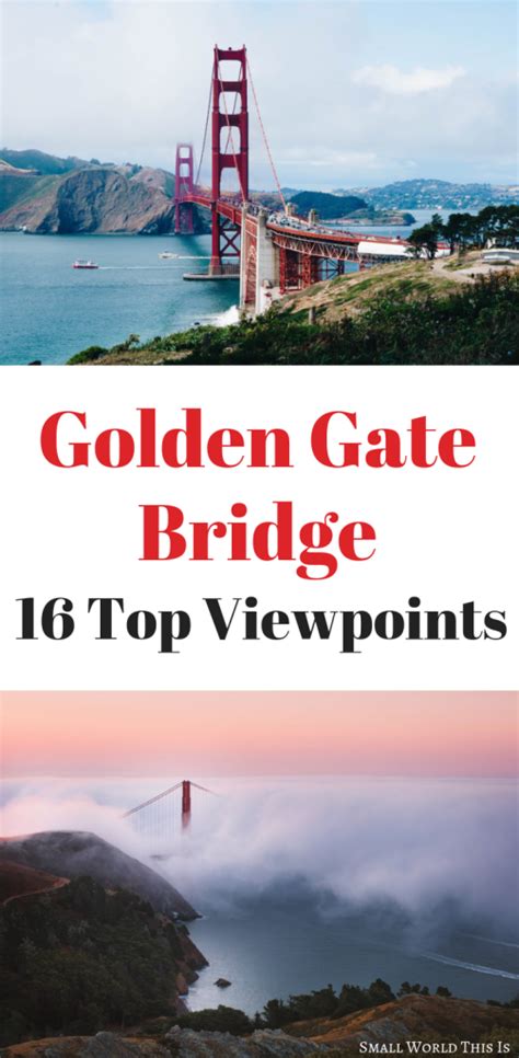 The 16 Best Golden Gate Bridge Viewpoints | California travel, Golden ...