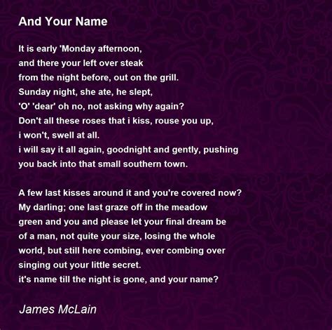 And Your Name by James McLain - And Your Name Poem