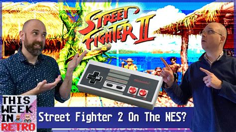 Street Fighter II on the NES? This Week in Retro 53