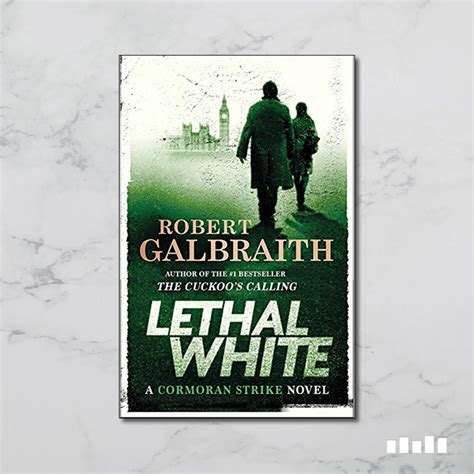 Lethal White by Robert Galbraith - Five Books Expert Reviews