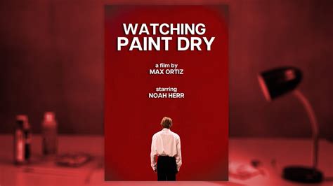 Watching Paint Dry (Short Film) - YouTube