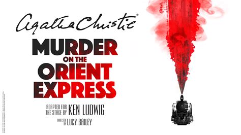 Murder on the Orient Express Tickets | Richmond Theatre in Greater London | ATG Tickets