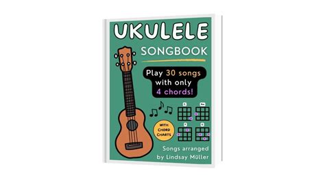 33 Songs for Ukulele that use 4 Chords: C, F, Am + G by Lindsay Muller ...