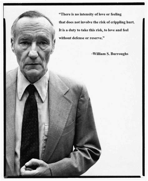 "It is a duty to take this risk..." - William S. Burroughs [1280x1568] : r/QuotesPorn