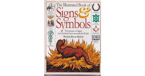 The Illustrated Book of Signs & Symbols: Thousands of Signs and Symbols from Around the World ...