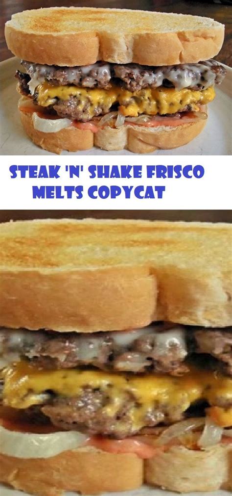 Steak 'n' Shake Frisco Melts Copycat | Kristin Food | Frisco melt, Food ...