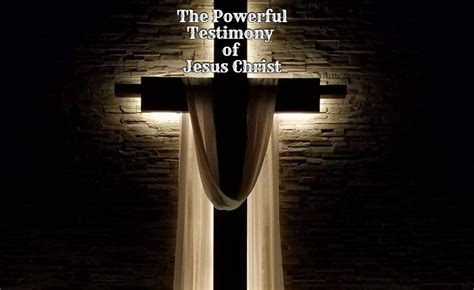 The Powerful Testimony of Jesus Christ - Strength with Dignity