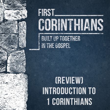 1 Corinthians: A Review (Introduction) – AkigawaBC