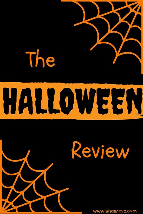 A Halloween Review - Shann Eva's Blog