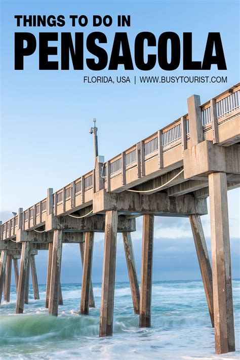 25 Best & Fun Things To Do In Pensacola (FL) - Attractions & Activities