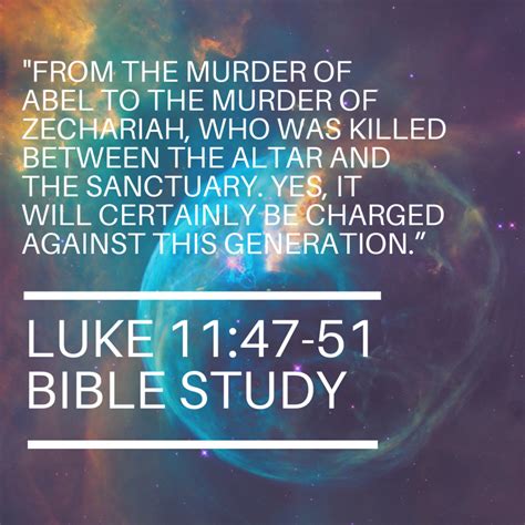 Luke 11:47-51 & Matthew 23:34-36 Commentary - Amos Ministries