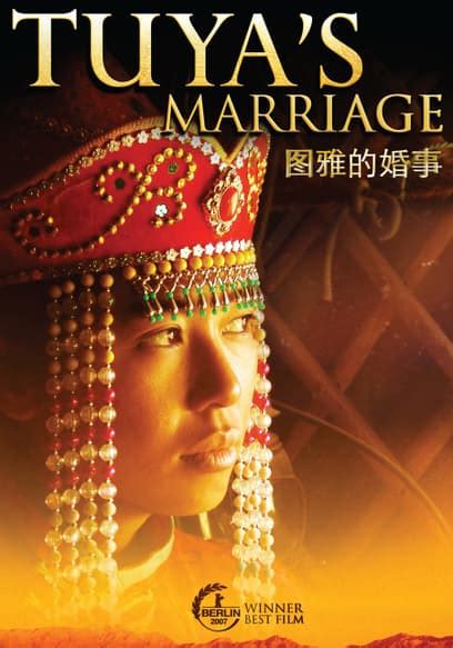 Watch Tuya's Marriage (2006) - Free Movies | Tubi