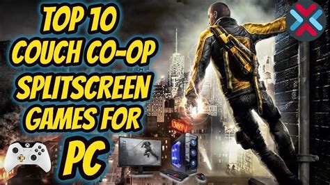 Top 10 Couch Co-op/Split-Screen Games For PC (Best PC Games ...