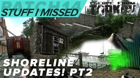 Shoreline map update pt2 - Shortcuts, extract and pier flare! - Tarkov patch 14.0 - YouTube