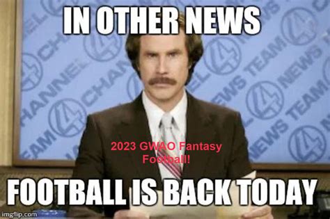 Football is Back Meme Generator - Piñata Farms - The best meme generator and meme maker for ...