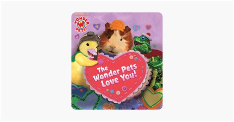 ‎The Wonder Pets Love You! (Wonder Pets!) on Apple Books