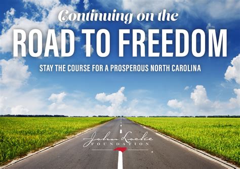 The Road to Freedom | 2019 - John Locke Foundation - John Locke Foundation