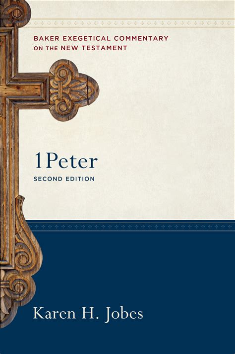 1 Peter, 2nd ed. (Baker Exegetical Commentary on the New Testament ...