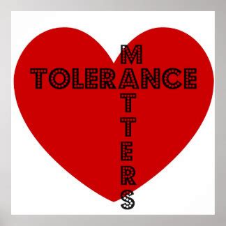 Tolerance Posters & Prints | Zazzle.co.uk