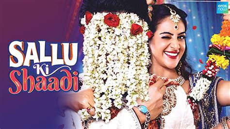 Watch Sallu Ki Shaadi Full Movie Online (HD) for Free on JioCinema.com