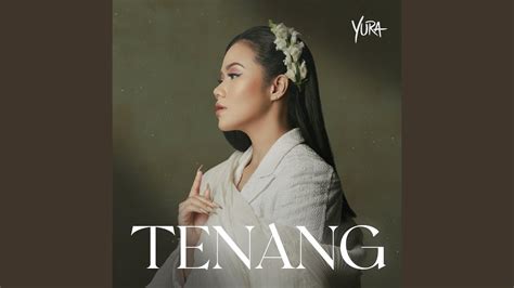 Tenang - YouTube