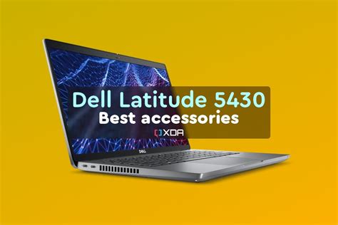 Best accessories for the Dell Latitude 5430