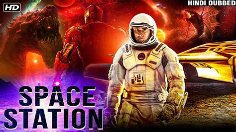 Space Station | Hindi Dubbed Hollywood Movie 2023 | Superhit Hollywood Action Movie | Full Movie ...