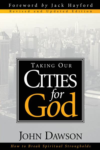 Taking Our Cities For God - Rev: How to break spiritual strongholds - Olive Tree Bible Software