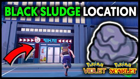 WHERE TO GET THE BLACK SLUDGE ON POKEMON SCARLET AND VIOLET - YouTube