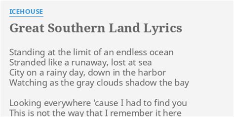 "GREAT SOUTHERN LAND" LYRICS by ICEHOUSE: Standing at the limit...