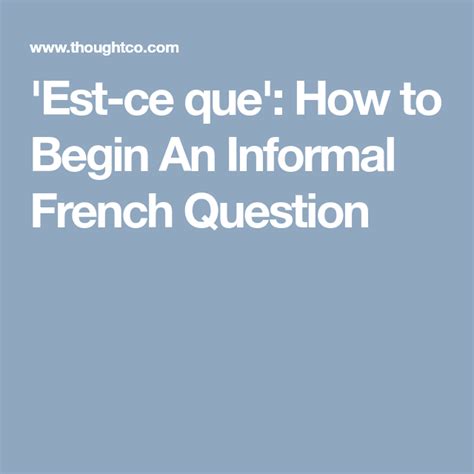 How to Use "Est-ce Que" to Ask Questions in French | French expressions, This or that questions ...