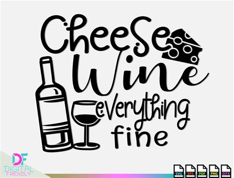 Cheese Wine Everything Fine Svg Cheese vector Cheese clip art | Etsy