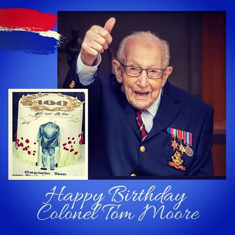 🇬🇧 Wishing Colonel Tom Moore a very Happy 100th Birthday you sir are a ...