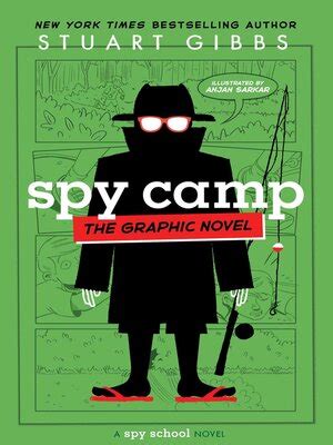 Spy Camp by Stuart Gibbs · OverDrive: Free ebooks, audiobooks & movies from your library.