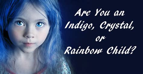 Star Children: Are You an Indigo, Crystal, or Rainbow Child? - DavidWolfe.com