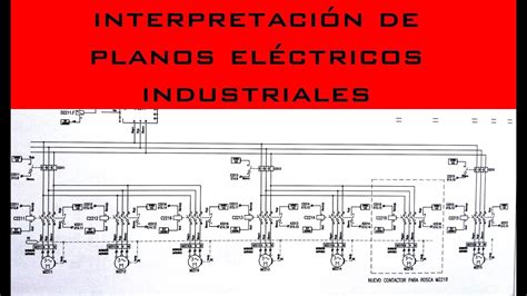 04 Lectura de un plano Eléctrico Industrial | Control de varios motores ...