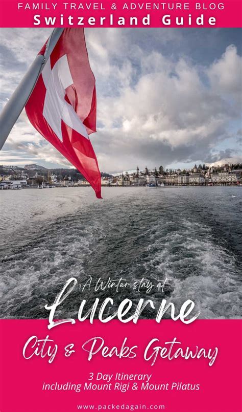 3 Days in Lucerne in Winter – What to do & where to stay | Packed Again