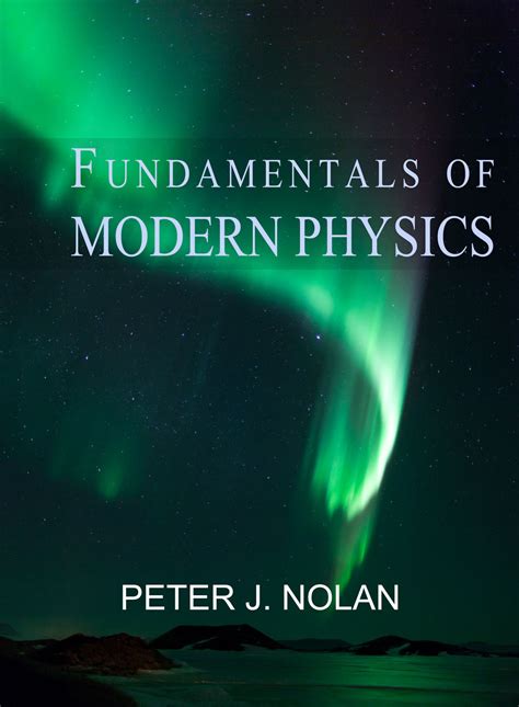 Fundamentals of Modern Physics